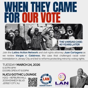 Event poster for “When They Came for Our Vote: The Vargas Case 40 Years Later” in Jersey City.